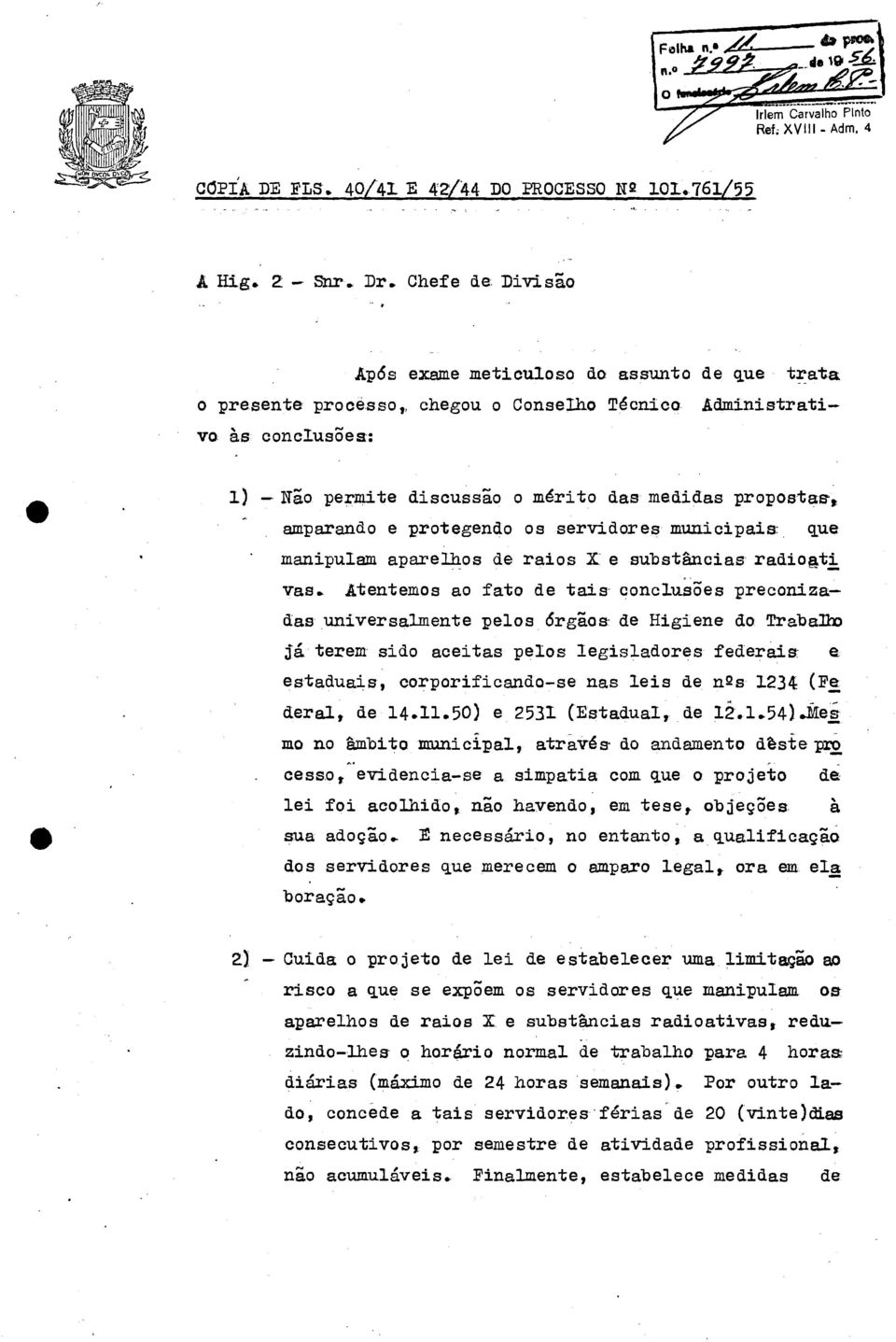 amparando e protegendo os servidores municipais que manipulam aparelhos de raios 2: e substâncias radiogti vas.