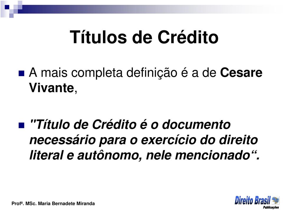 Crédito é o documento necessário para o