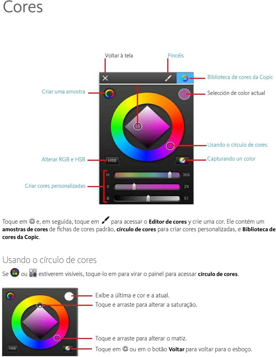 Ele contém um amostras de cores de fichas de cores padrão, círculo de cores para criar cores personalizadas, e Biblioteca de cores da Copic.