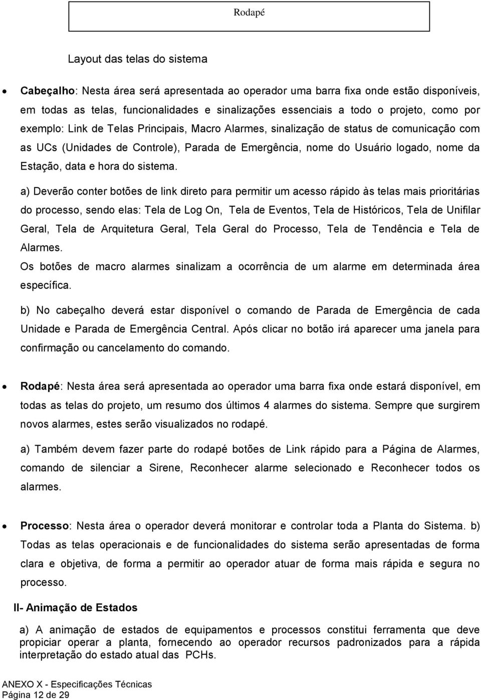 Estação, data e hora do sistema.