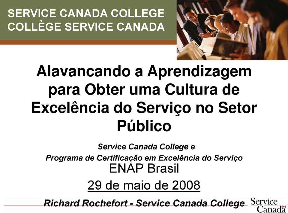 Público Service Canada College e Programa de Certificação em Excelência