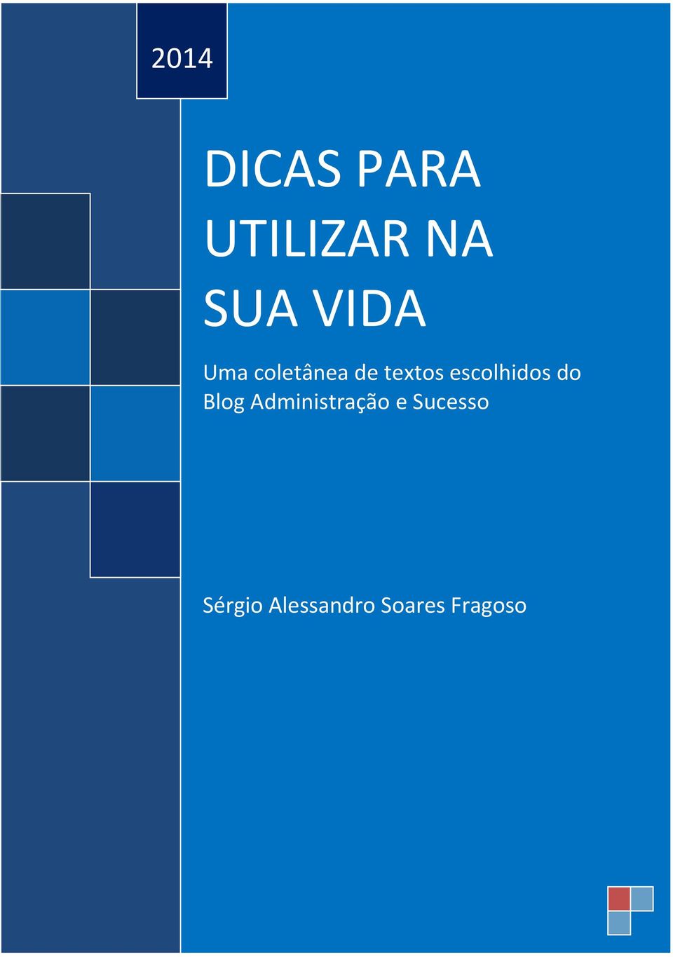 escolhidos do Blog Administração