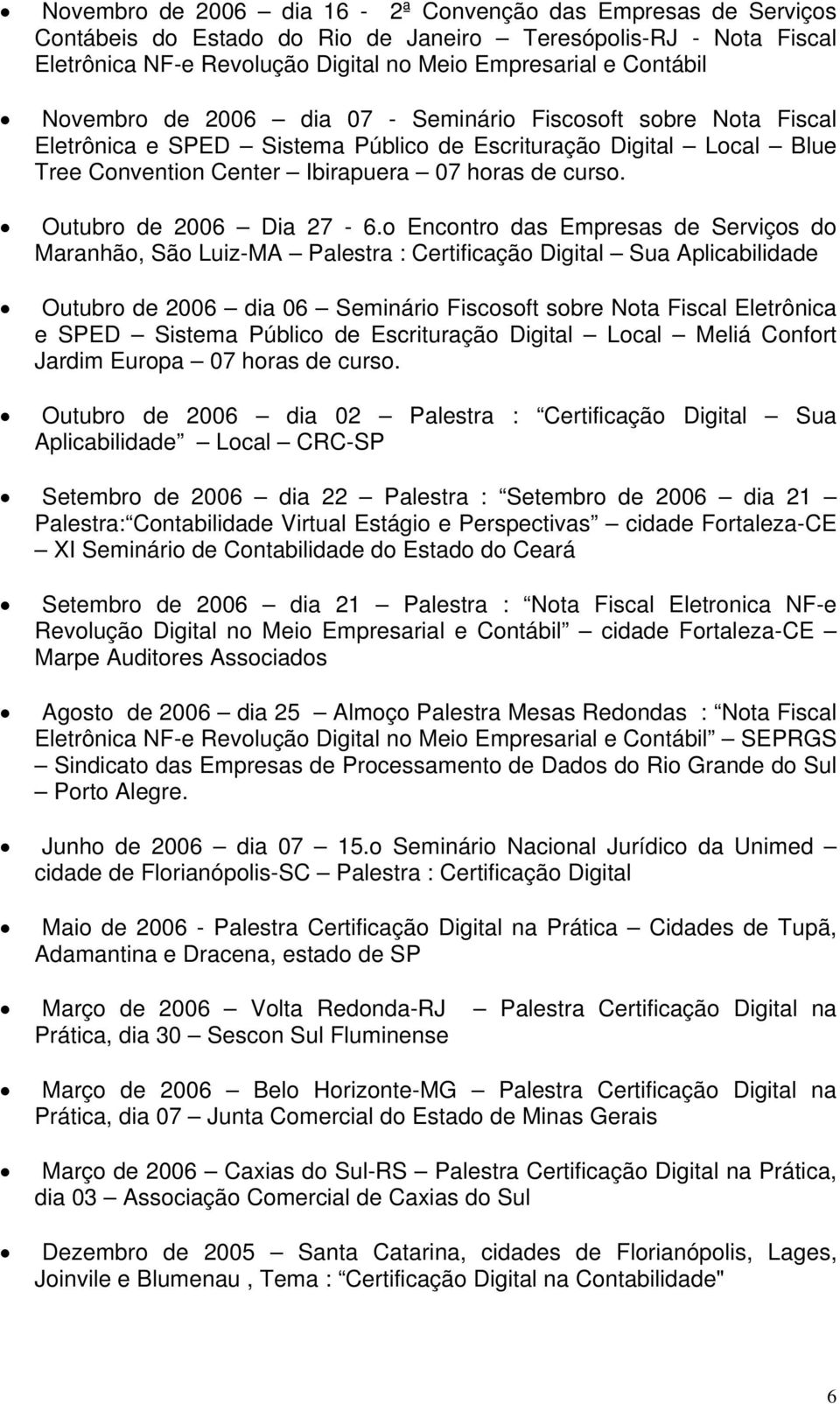 Outubro de 2006 Dia 27-6.