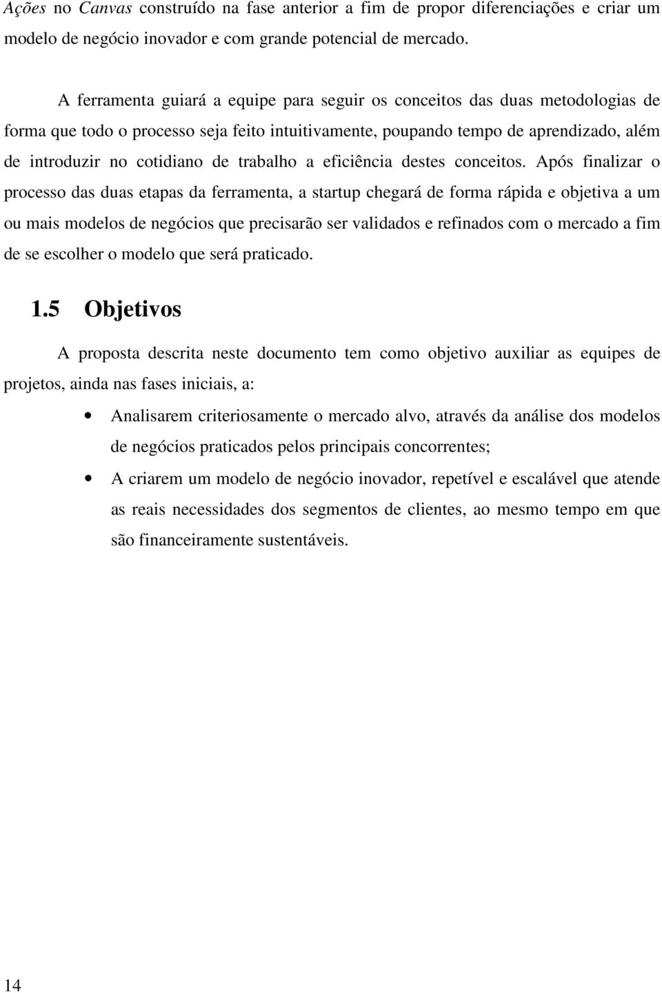 trabalho a eficiência destes conceitos.