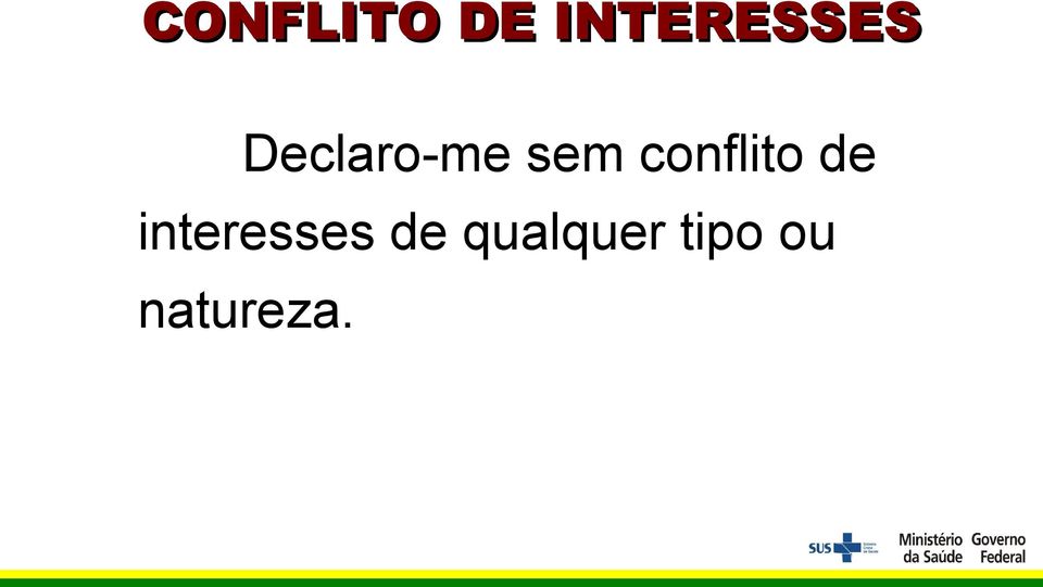 conflito de interesses