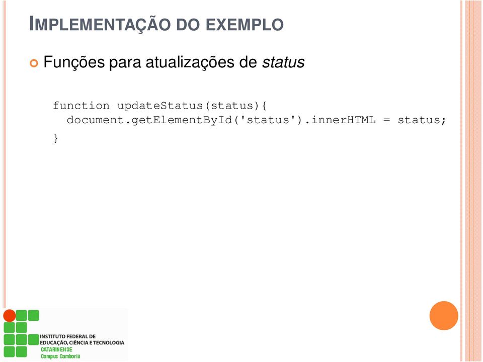 updatestatus(status){ document.