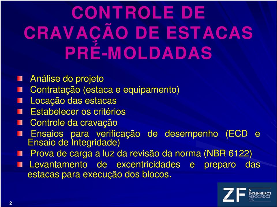 para verificação sempenho (ECD e Ensaio Integrida) Prova carga a luz da revisão da