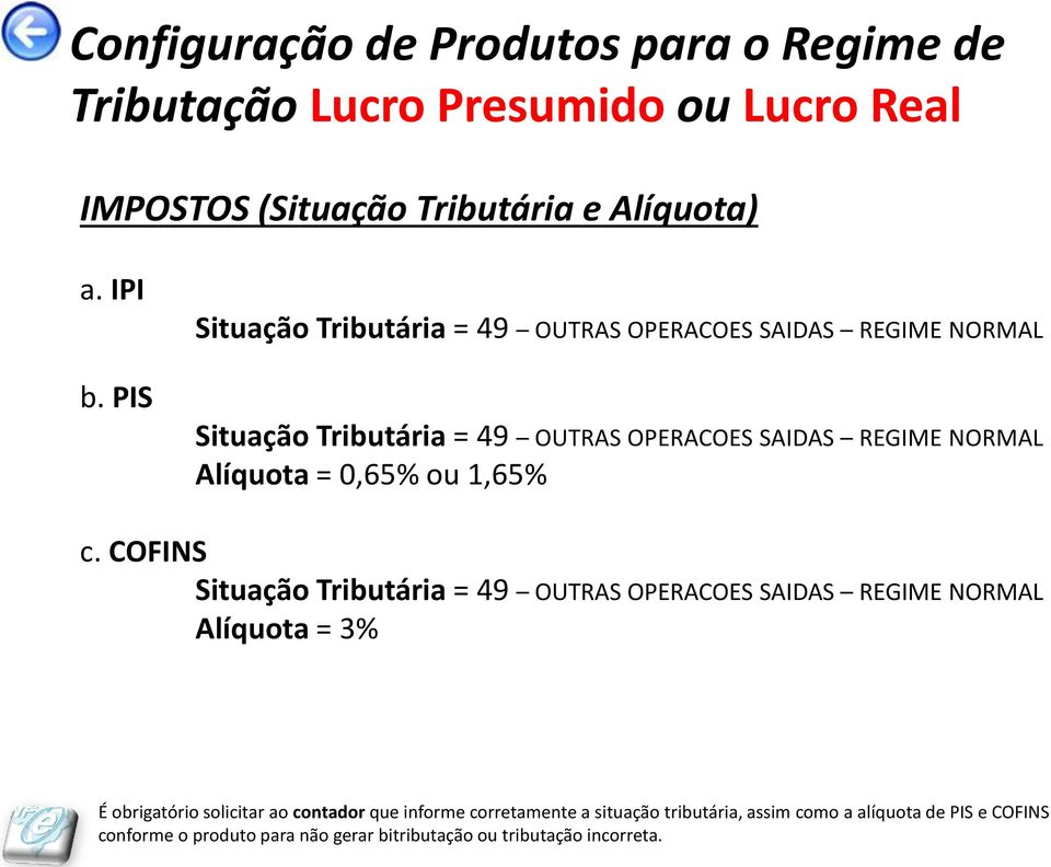 0,65% ou 1,65% c.