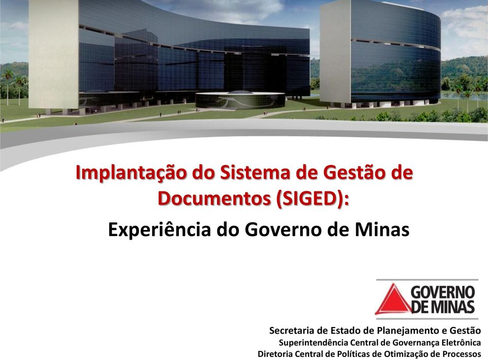 Planejamento e Gestão Superintendência Central de Governança