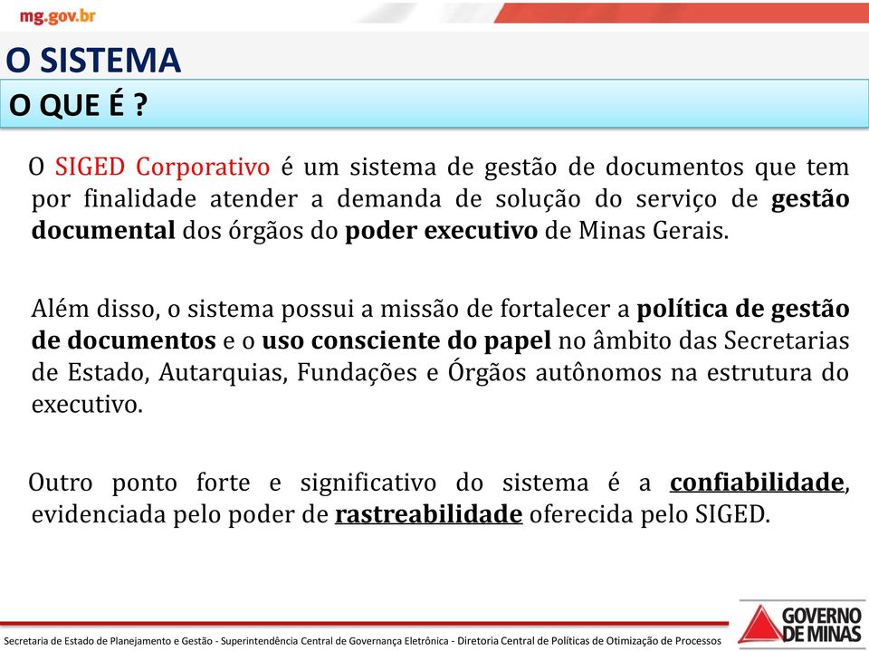 documental dos órgãos do poder executivo de Minas Gerais.