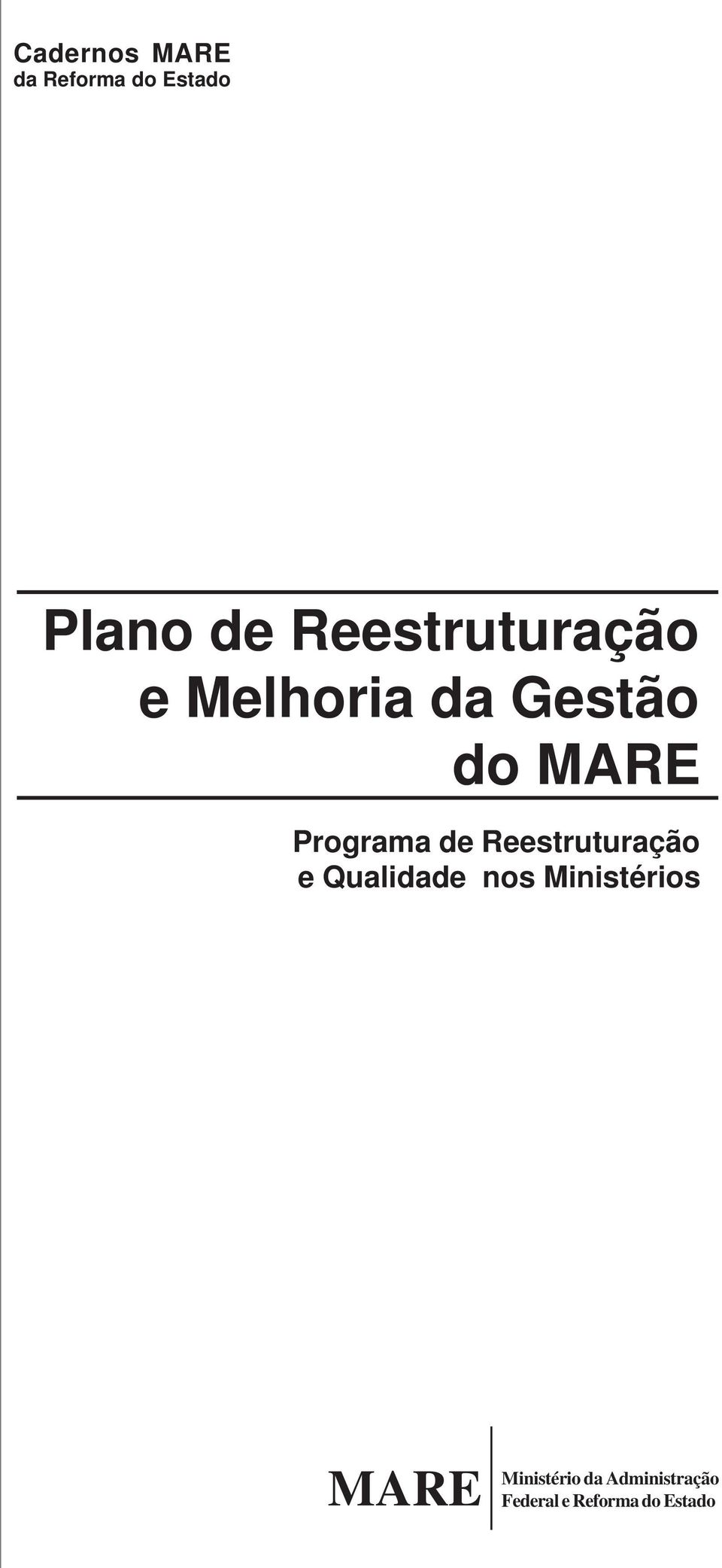 Programa de Reestruturação e Qualidade nos