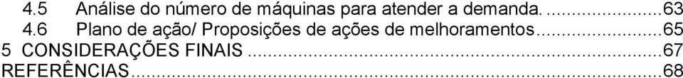 6 Plano de ação/ Proposições de ações de