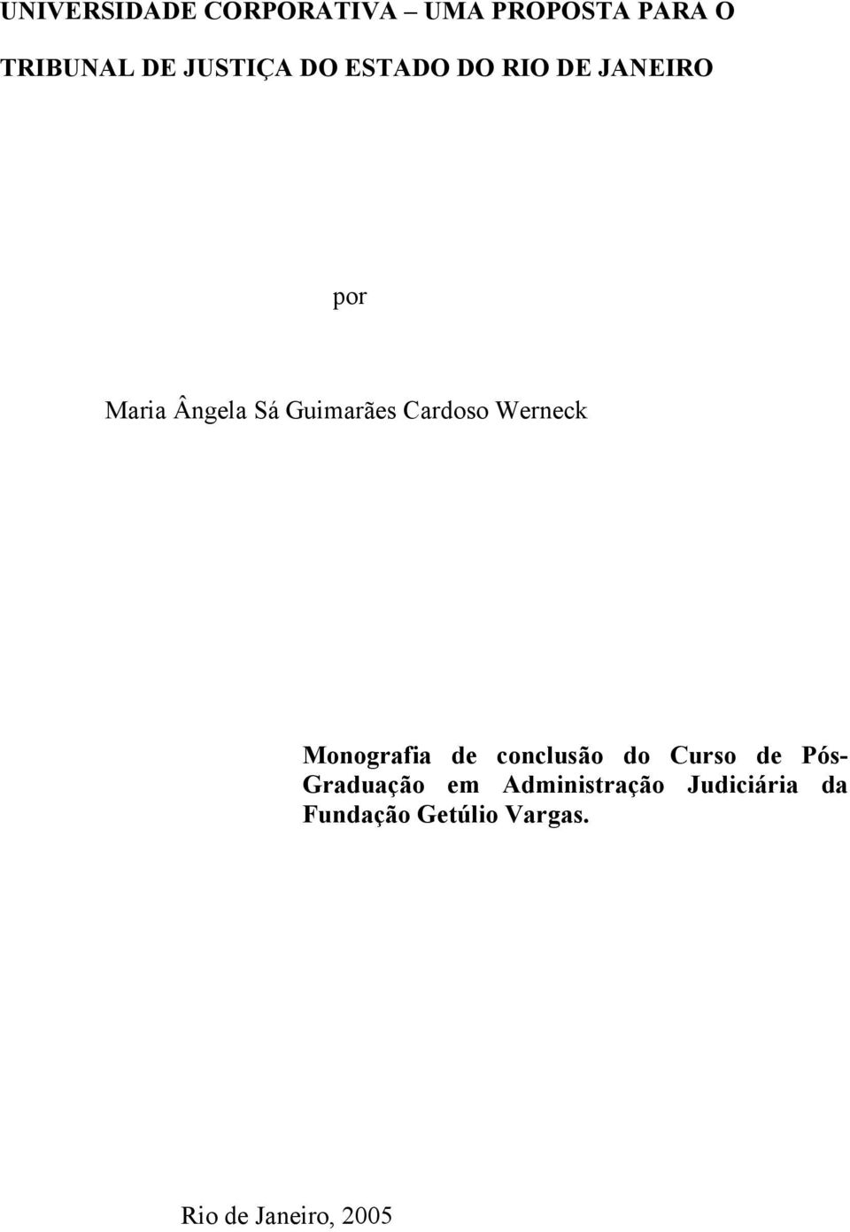 Werneck Monografia de conclusão do Curso de Pós- Graduação em