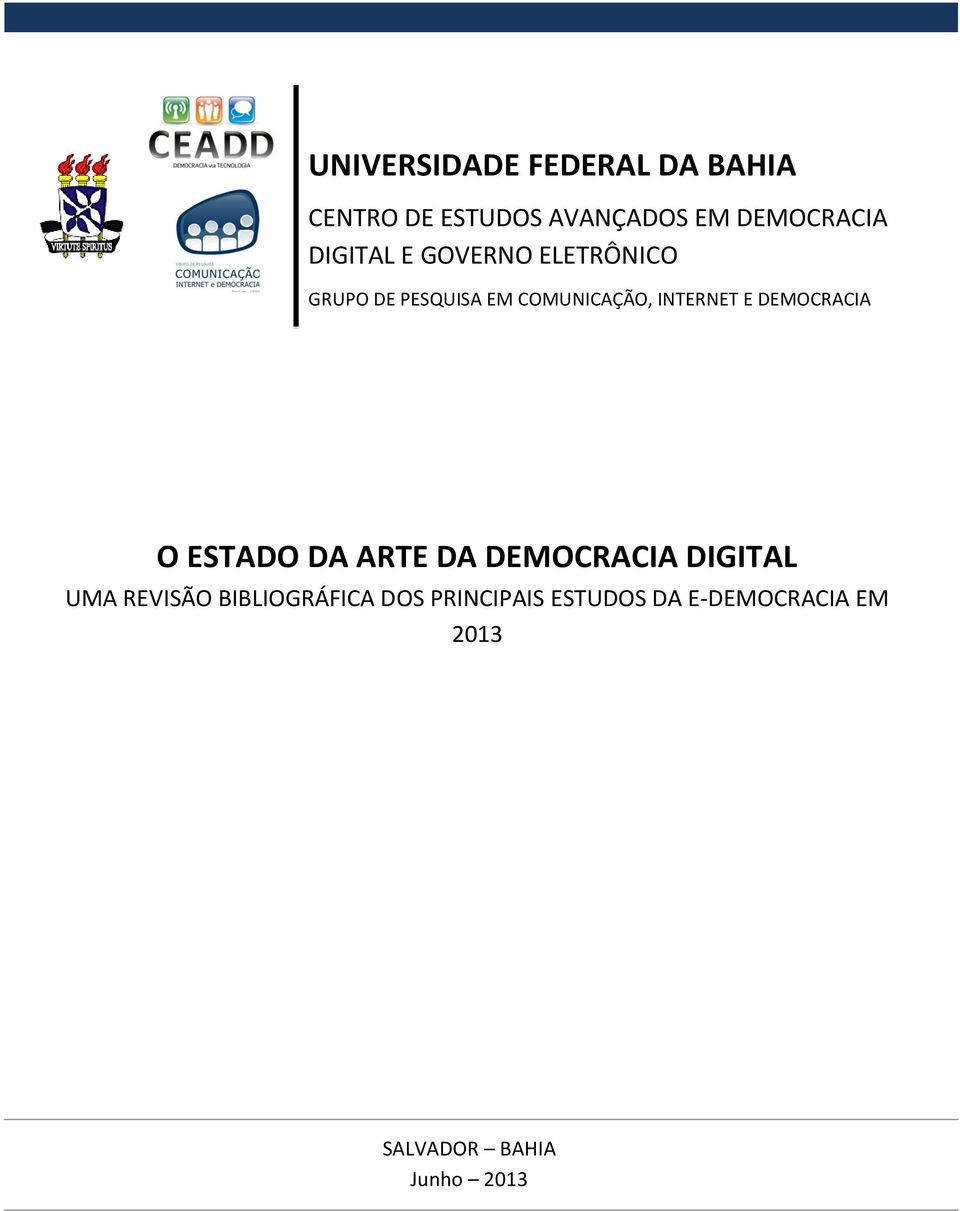 DEMOCRACIA O ESTADO DA ARTE DA DEMOCRACIA DIGITAL UMA REVISÃO