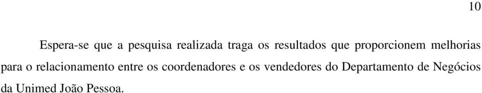 relacionamento entre os coordenadores e os