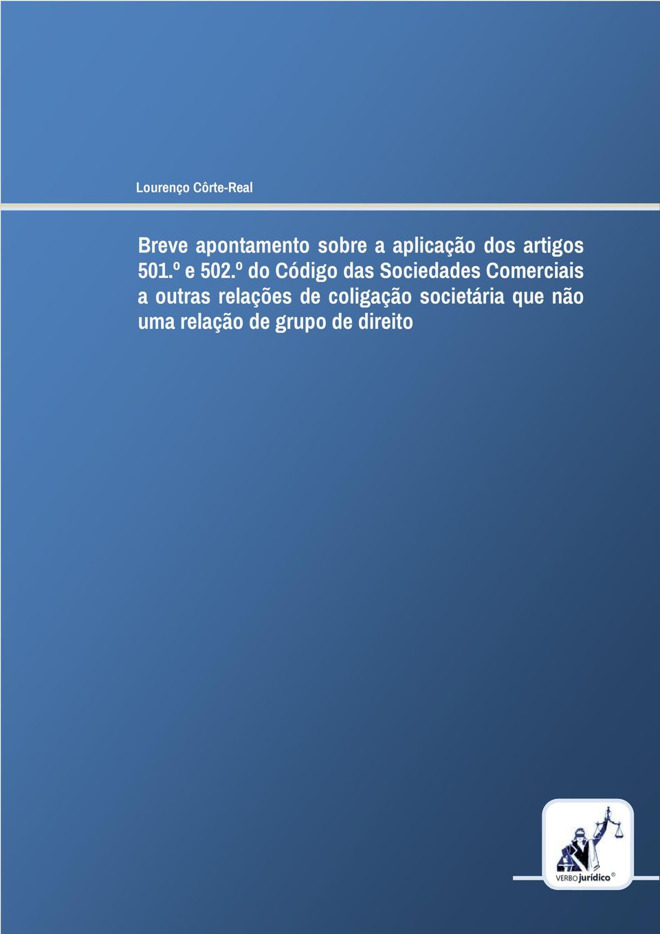 º do Código das Sociedades Comerciais a outras