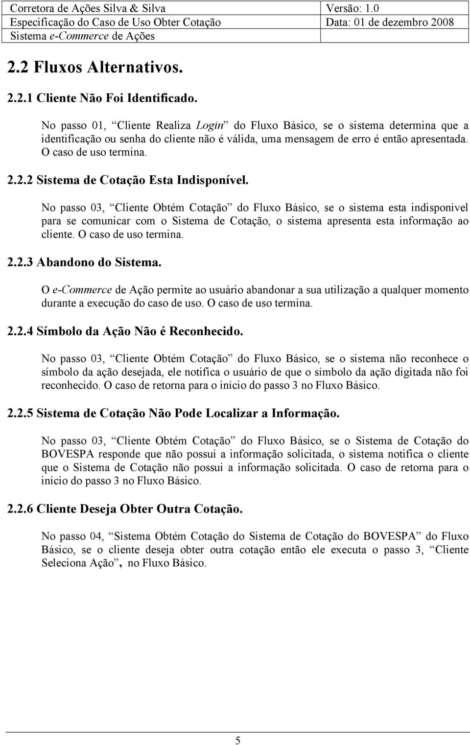 2.2 Sistema de Cotação Esta Indisponível.