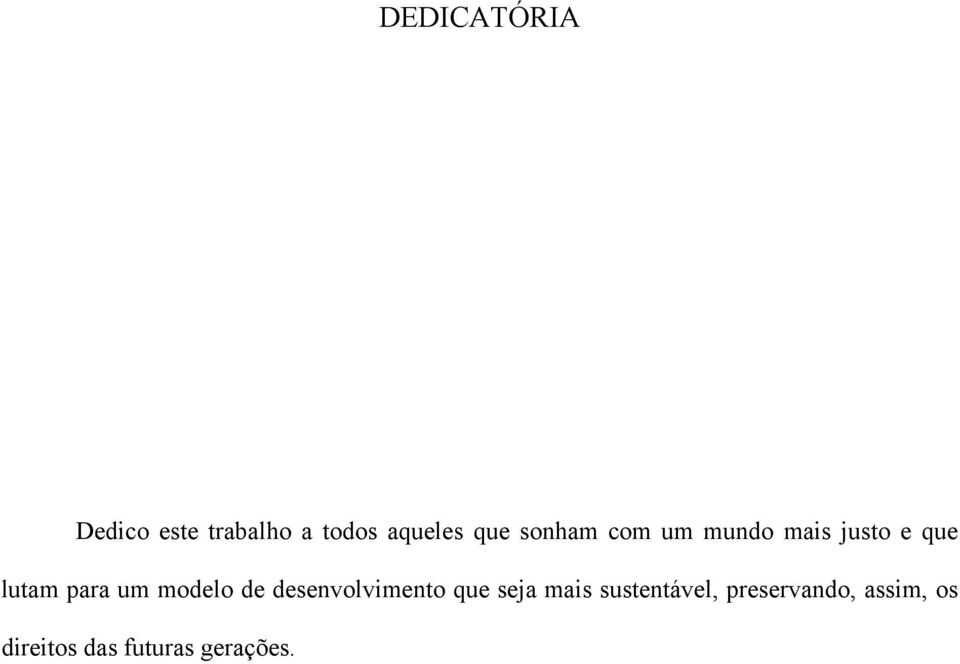 modelo de desenvolvimento que seja mais sustentável,