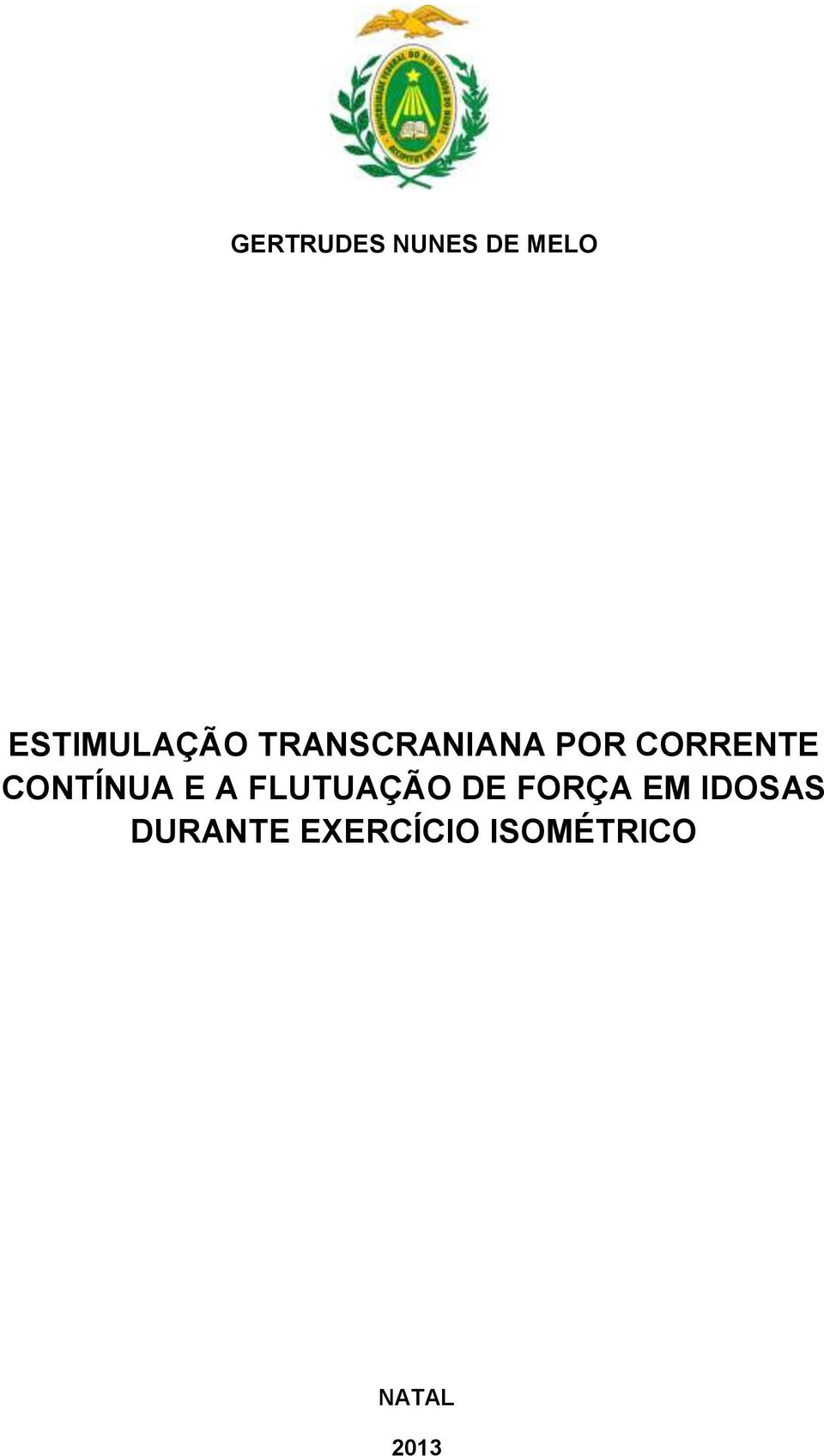 CORRENTE CONTÍNUA E A FLUTUAÇÃO DE