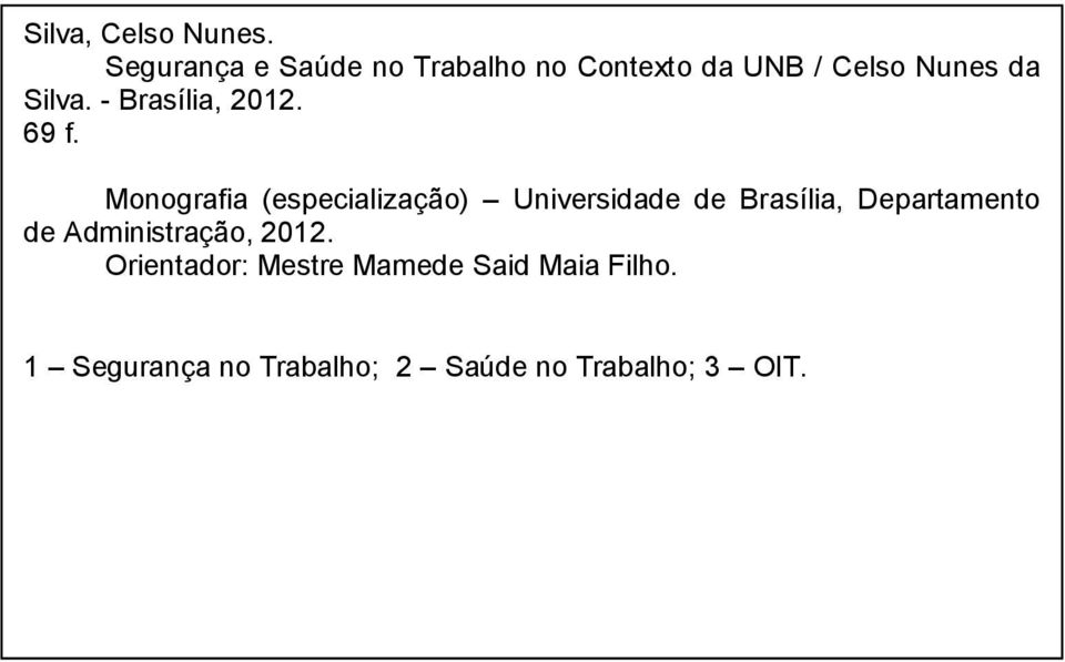 - Brasília, 2012. 69 f.