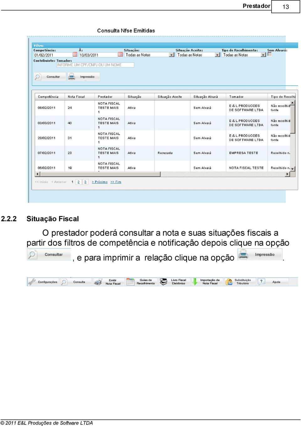 dos filtros de competência e notificação depois