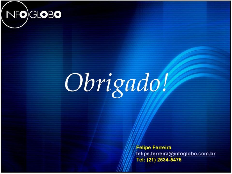 ferreira@infoglobo.com.