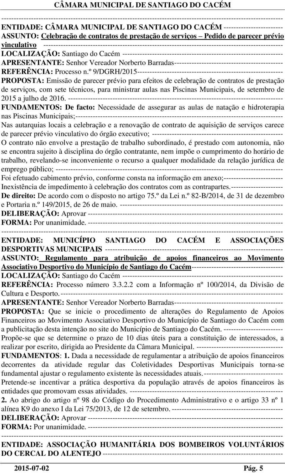 REFERÊNCIA: Processo n.