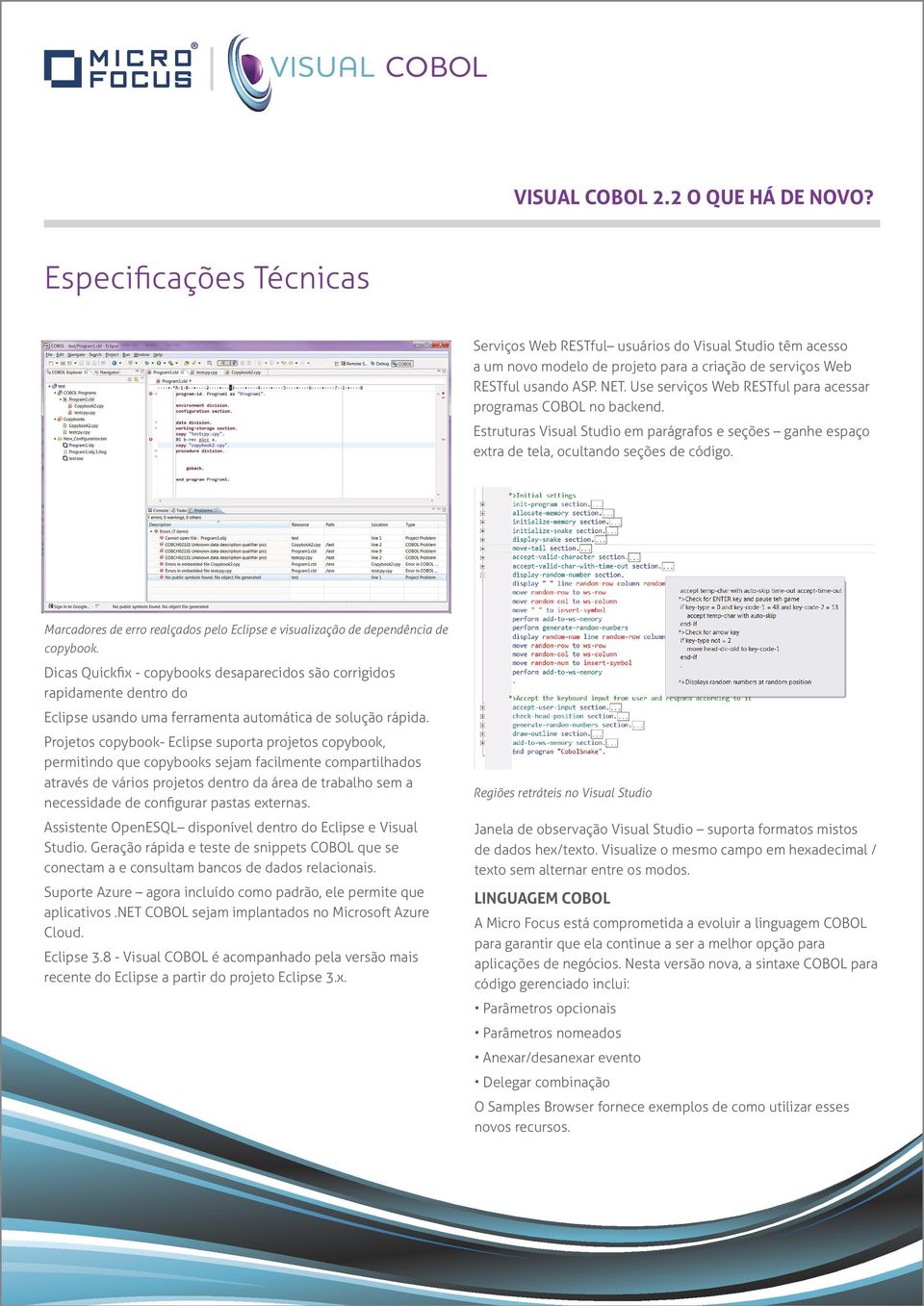 Marcadores de erro realçados pelo Eclipse e visualização de dependência de copybook.