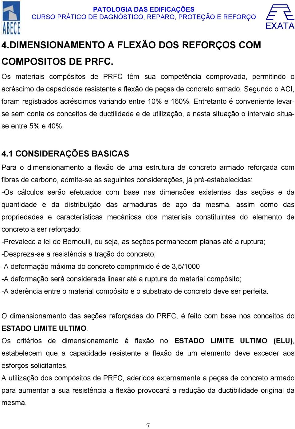 Segundo o ACI, foram registrados acréscimos variando entre 10% e 160%.