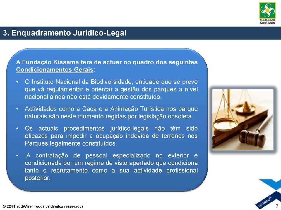 Actividades como a Caça e a Animação Turística nos parque naturais são neste momento regidas por legislação obsoleta.