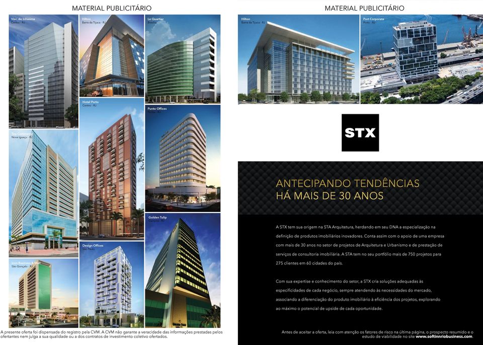 inovadores. Conta assim com o apoio de uma empresa Design Offices São Paulo com mais de 30 anos no setor de projetos de Arquitetura e Urbanismo e de prestação de serviços de consultoria imobiliária.