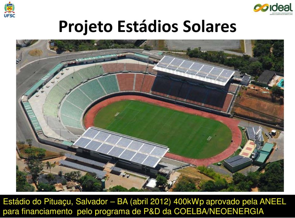 400kWp aprovado pela ANEEL para