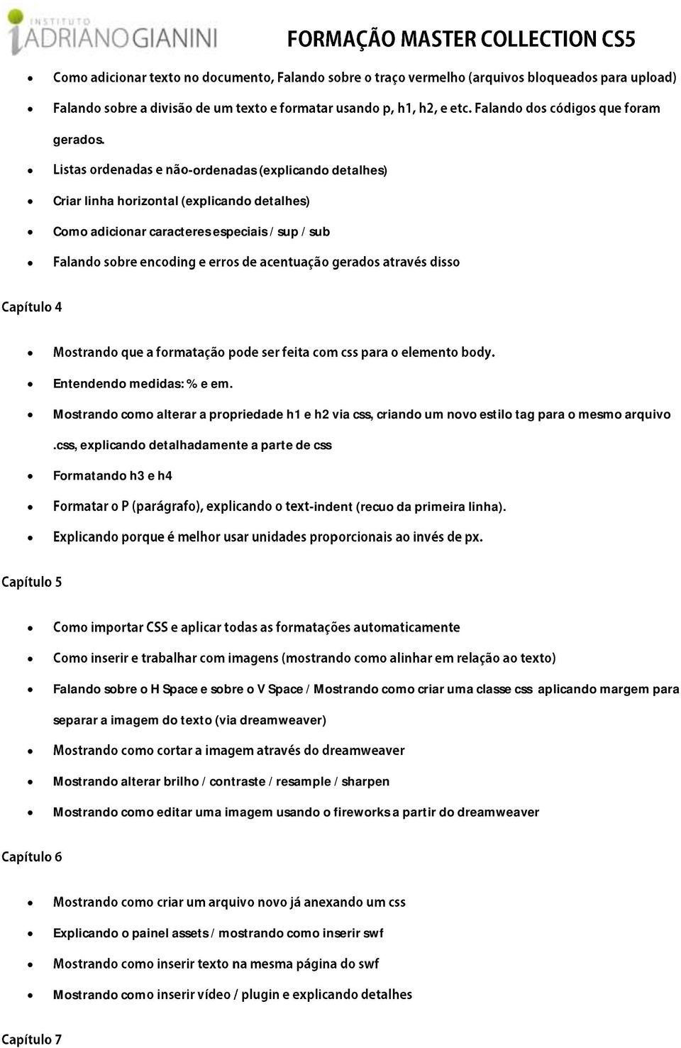 css, explicand detalhadamente a parte de css Frmatand h3 e h4 -indent (recu da primeira linha).