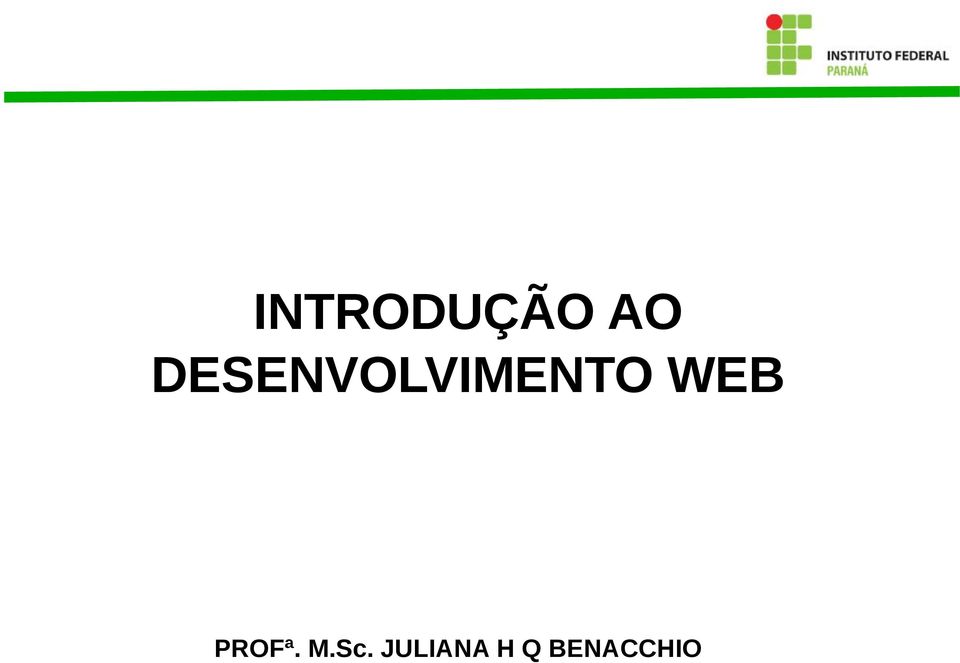 WEB PROFª. M.Sc.