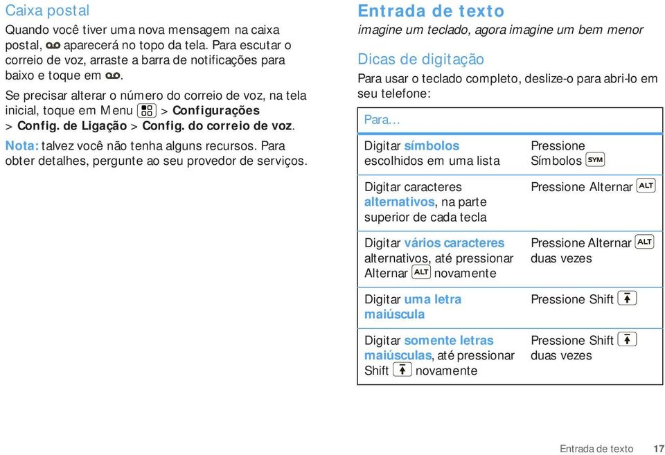 Para obter detalhes, pergunte ao seu provedor de serviços.