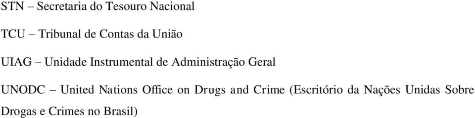 Administração Geral UNODC United Nations Office on