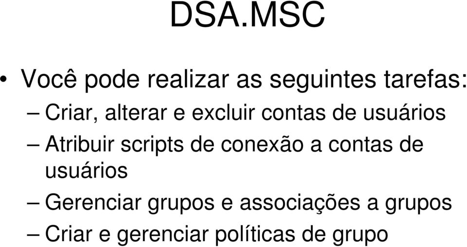 scripts de conexão a contas de usuários Gerenciar