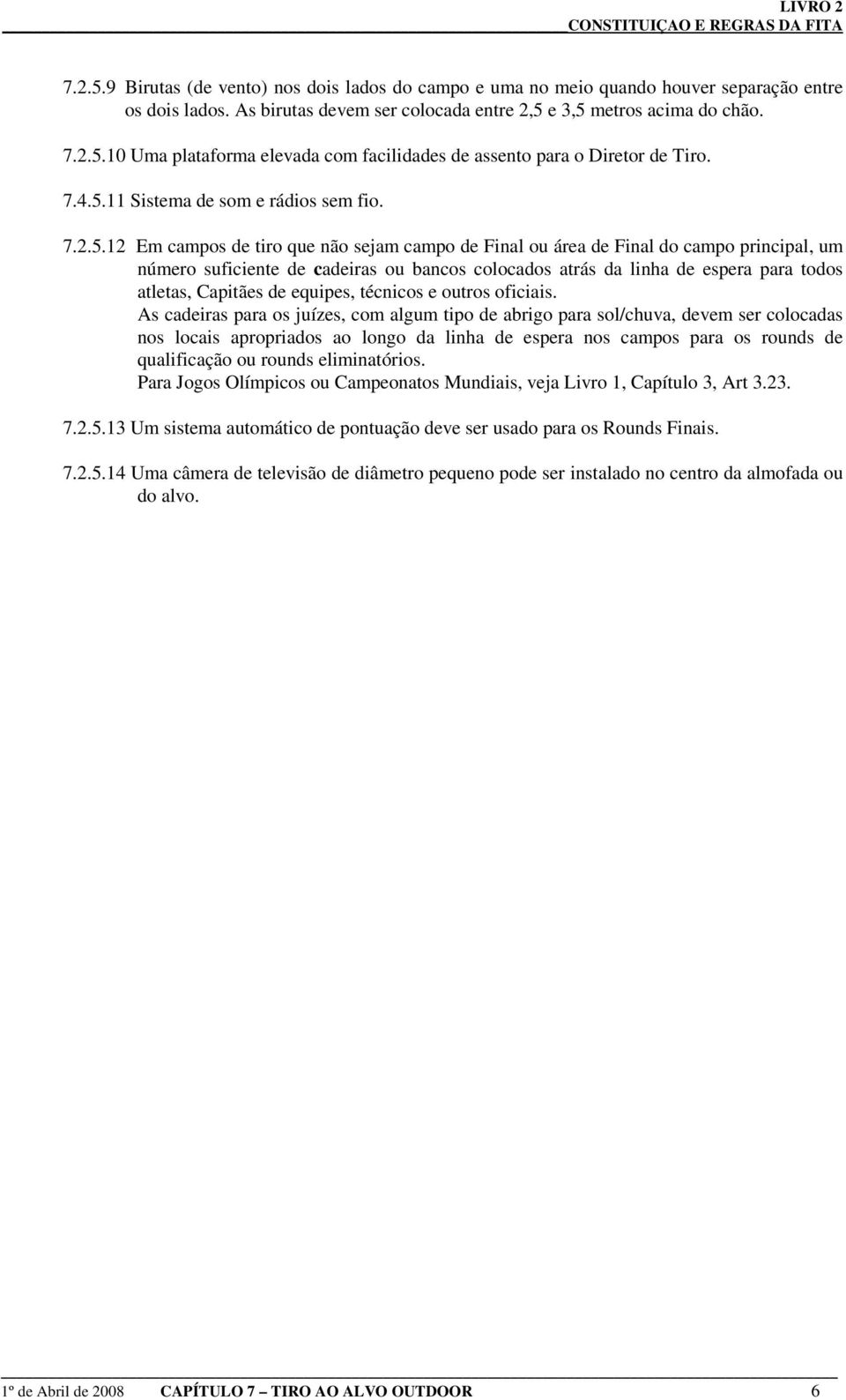 11 Sistema de som e rádios sem fio. 7.2.5.