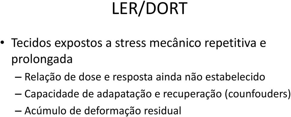 ainda não estabelecido Capacidade de adapatação e