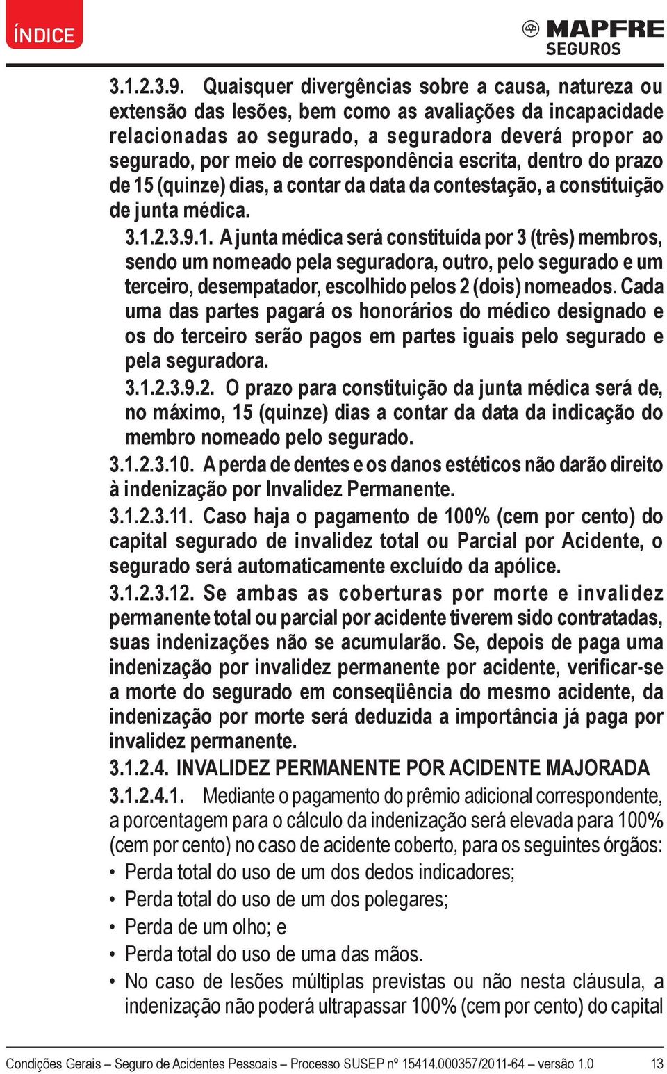 correspondência escrita, dentro do prazo de 15