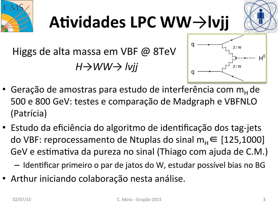 VBF: reprocessamento de Ntuplas do sinal m H [125,1000] GeV e esamaava da pureza no sinal (Thiago com ajuda de C.M.