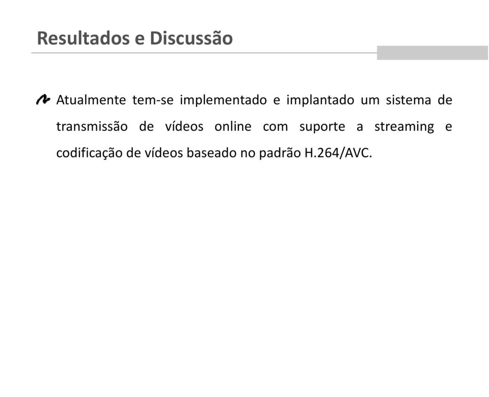 transmissão de vídeos online com suporte a