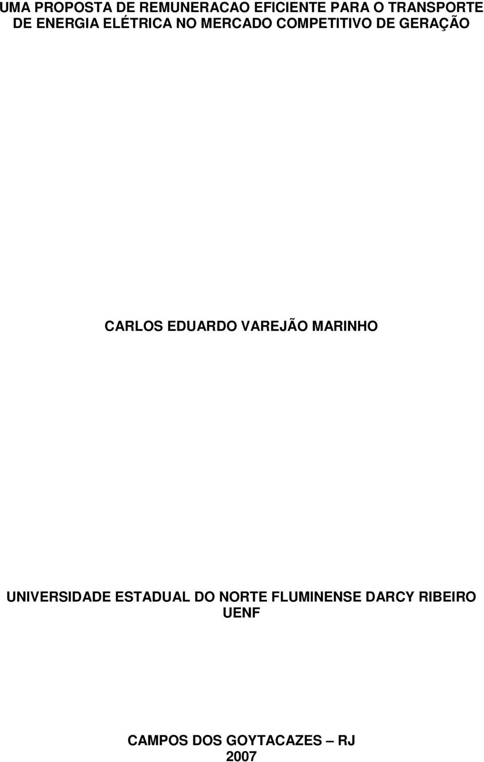 CARLOS EDUARDO VAREJÃO MARINHO UNIVERSIDADE ESTADUAL DO