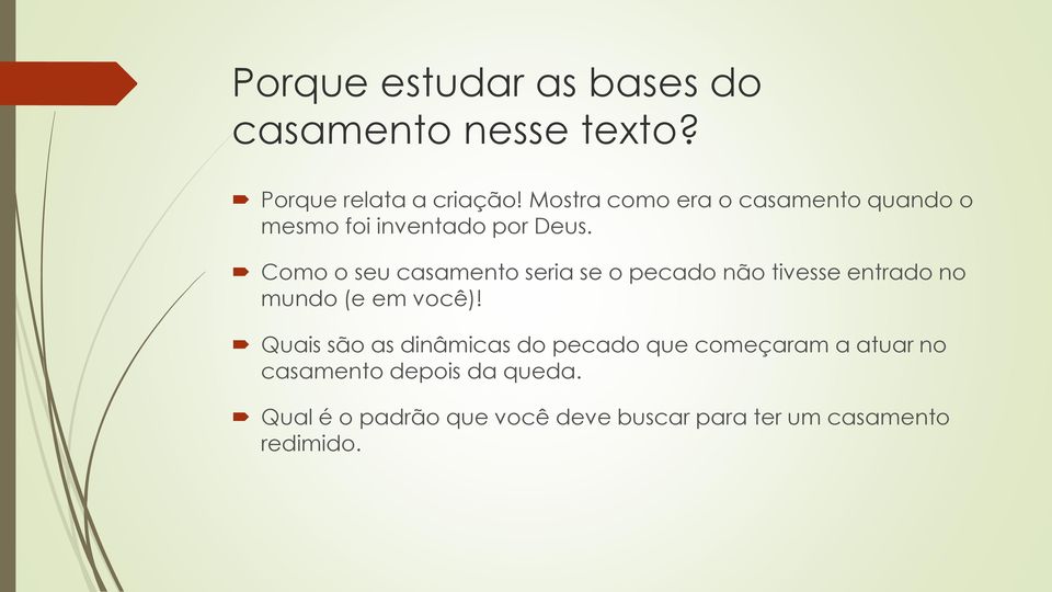 Como o seu casamento seria se o pecado não tivesse entrado no mundo (e em você)!