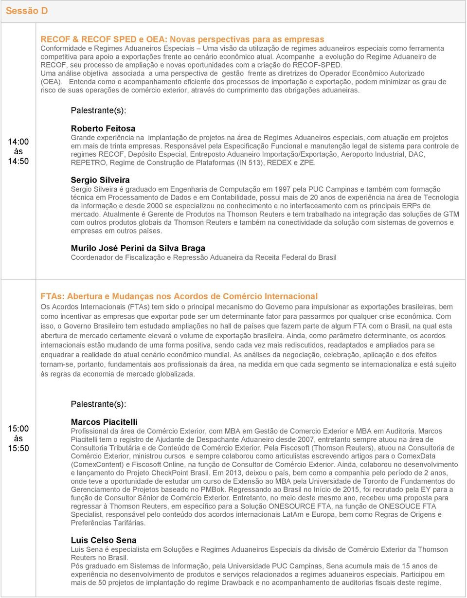 Uma análise objetiva associada a uma perspectiva de gestão frente as diretrizes do Operador Econômico Autorizado (OEA).