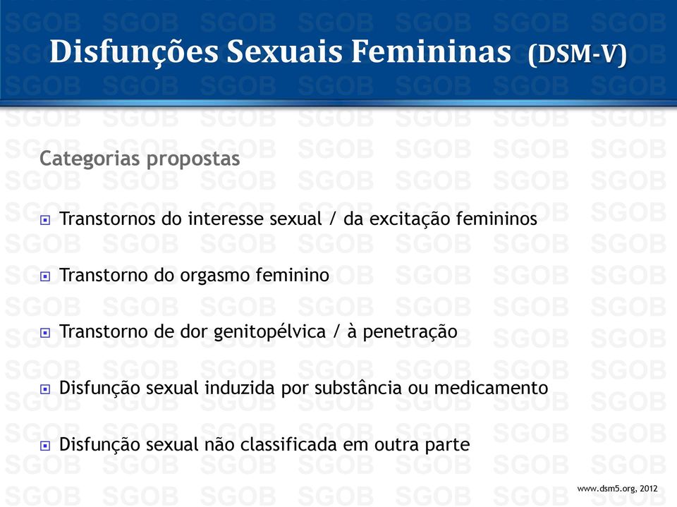 Transtorno de dor genitopélvica / à penetração Disfunção sexual induzida por