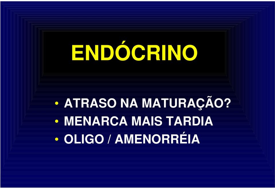 MENARCA MAIS