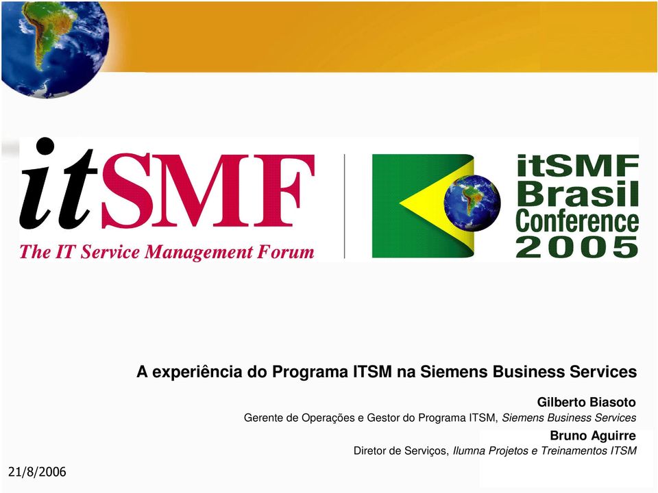 Programa ITSM, Siemens Business Services Bruno Aguirre