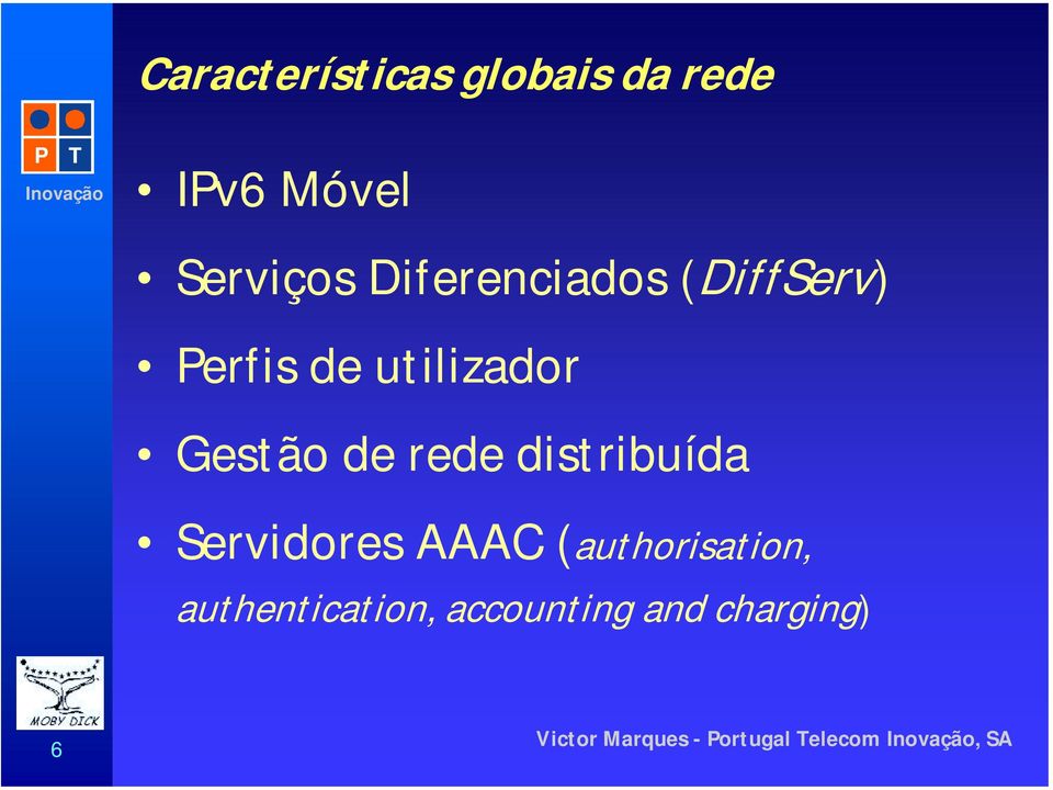 utilizador Gestão de rede distribuída Servidores