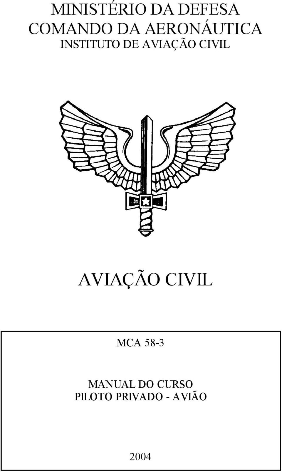 CIVIL AVIAÇÃO CIVIL MCA 58-3